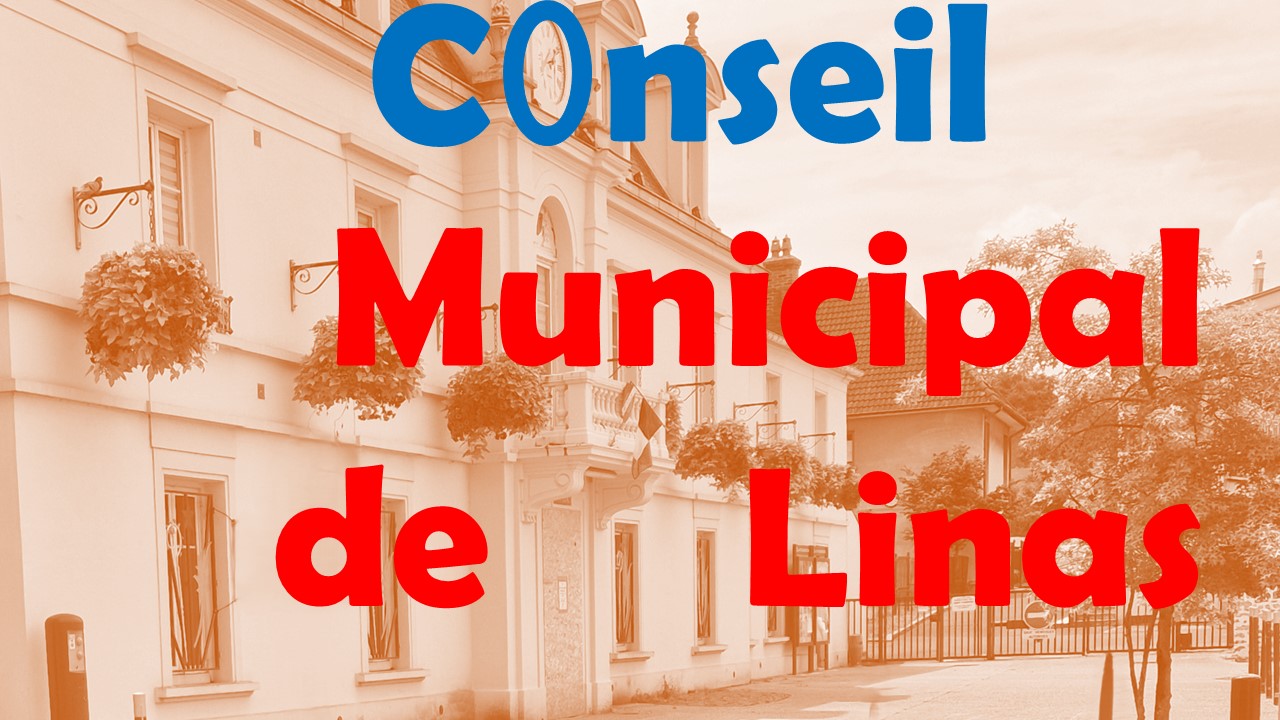 Conseil Municipal du 14 novembre 2024 : entre amateurisme, absentéisme et dérives de gouvernance à Linas