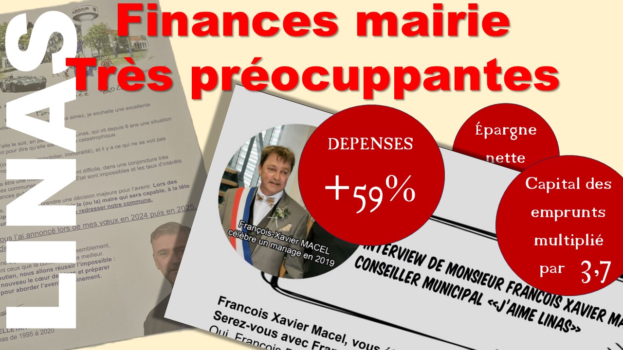 La situation catastrophique des finances de Linas décryptée par Monsieur Macel